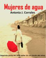 Descargar Mujeres de agua , Narrativa española deAntonia J. Corrales