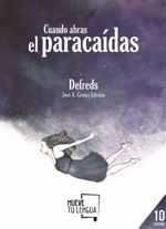Descargar Cuando abras el paracaídas , Poesía - Poesía contemporánea española del XIX al XXI deDefreds
