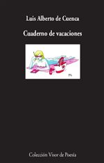 Descargar Cuaderno de vacaciones: Premio Nacional de Poesía 2015 deLuis Alberto de Cuenca