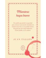 Descargar Mientras haya bares deJuan Tallón