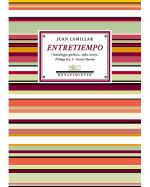 Descargar Entretiempo: Antología poética (1982 - 2009) , Literatura y ficción deMiguel de Cervantes Saavedra