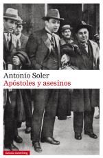 Descargar Apóstoles y asesinos , Narrativa española deAntonio Soler