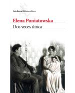 Descargar Dos veces única , Narrativa hispanoamericana deElena Poniatowska