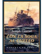 Descargar Con la soga al cuello deJoseph Conrad
