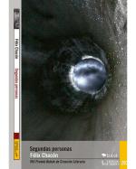 Descargar Segundas personas , Narrativa española deFélix Chacón