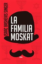 Descargar La familia Moskat , Narrativa extranjera deIsaac Bashevis Singer