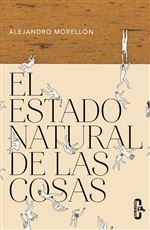 Descargar El estado natural de las cosas deAlejandro Morellon