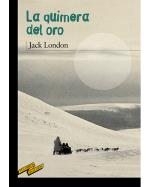 Descargar La quimera del oro (Clásicos - Tus Libros-Selección) , Infantil y juvenil deJack London