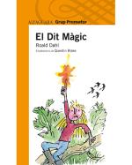 Descargar El dit magic , Infantil 9 a 12 años - Literatura 9 a 12 años deRoald Dahl