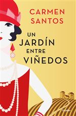 Descargar Un jardín entre viñedos , Narrativa española deCarmen Santos