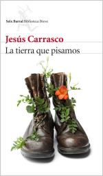 Descargar La tierra que pisamos. Libro firmado deJesús Carrasco