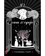 Descargar La casa del espejo deVanessa Tait