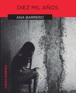 Descargar Diez mil años , Literatura deAna Barrero