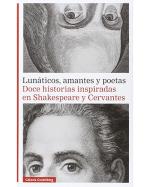 Descargar Lunáticos, amantes y poetas , Narrativa extranjera deVarios autores