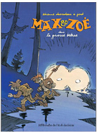 Max et Zoé - La grosse bêtise