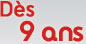 Dés 4 ans