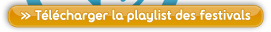 T�l�charger la playlist des festivals