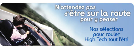 Nos s�lections pour rouler High Tech tout l'�t�