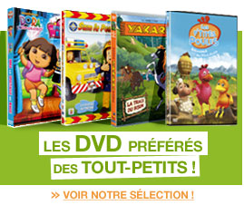 Les DVD préférés des tout-petits !