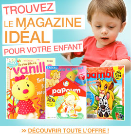 Trouvez le magazine idéal pour votre enfant !