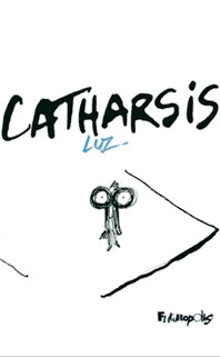 Catharsis, Luz
