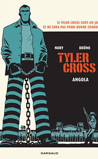 Tyler Cross, T2 Angola, Bruno Fabien Nury
