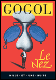 Le nez&nbsp;-&nbsp;Nicolas Gogol