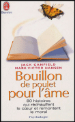 Bouillon de poulet pour l'âme&nbsp;-&nbsp;Jack Canfield, Mark Victor Hansen