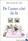 De l'autre côté du lit&nbsp;-&nbsp;Alix Girod de L'Ain