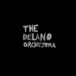 Delano Orchestra&nbsp;-&nbsp;A little boy a little girl