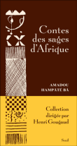 Contes des sages d'Afrique&nbsp;-&nbsp;Amadou Hampâté Bâ