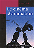 Le cinéma d'animation&nbsp;-&nbsp;S. Denis