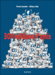 300 millions d'amis !&nbsp;-&nbsp;Frédéric Jannin, Gilles Dal