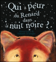 Qui a peur du renard dans la nuit noire ?