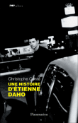 Une histoire d'Etienne Daho&nbsp;-&nbsp;Christophe Conte