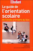 L'orientation scolaire expliquée aux parents&nbsp;-&nbsp;Anne Leguy, Julien Maraval, Bruno Magliulo, René Silvestre