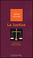 La justice&nbsp;-&nbsp;Denis Salas, Andrea Carstoiu