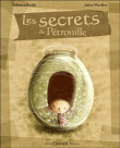 Les secrets de Pétronille&nbsp;-&nbsp;Fabienne Roulié, Selma Mandine