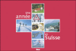 Une année en Suisse&nbsp;-&nbsp;Collectif