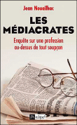 Les médiacrates&nbsp;-&nbsp;Collectif