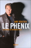 Le phénix&nbsp;-&nbsp;Airy Routier