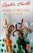 Marple, Poirot, Pyne... et les autres&nbsp;-&nbsp;Agatha Christie