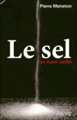 Le sel&nbsp;-&nbsp;Pierre Meneton