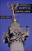 Abécédaire de la société de surveillance&nbsp;-&nbsp;David Forest