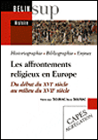 Les affrontements religieux en Europe&nbsp;-&nbsp;Pierre-Jean Souriac, René Souriac