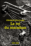 Le roi du Macadam&nbsp;-&nbsp;Charlie Williams