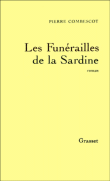 Les funérailles de la sardine&nbsp;-&nbsp;Pierre Combescot