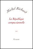 La République compassionnelle&nbsp;-&nbsp;M. Richard