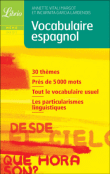 Vocabulaire espagnol&nbsp;-&nbsp;Annette Vitali Margot, Incarnita Garcia Lardenois