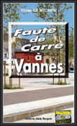 Faute de carre � Vannes